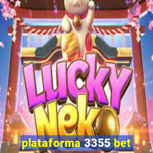 plataforma 3355 bet